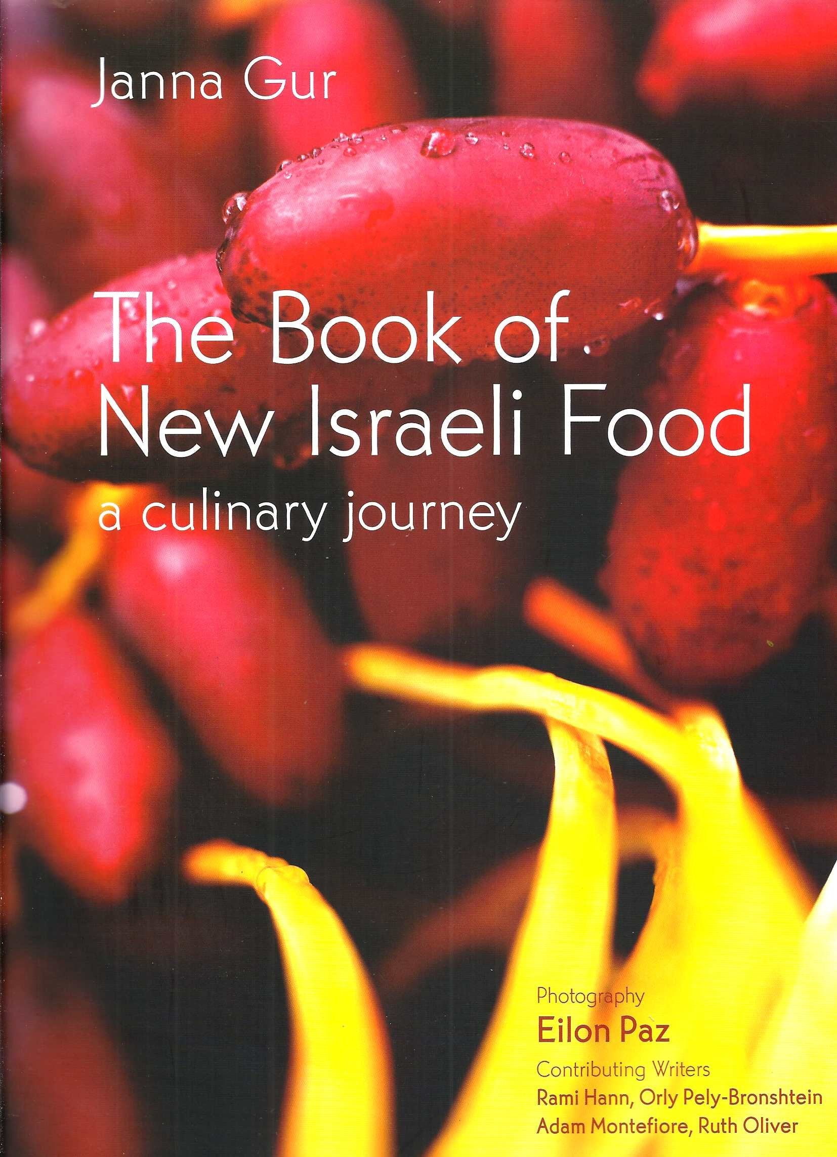The Book of New Israeli Food (a culinary journey) Books
