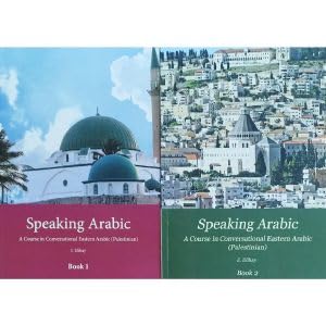 Speaking Arabic : English - Spoken Palestinian Arabic Self Instruction Course (Parts 1+2) (Speaking Books