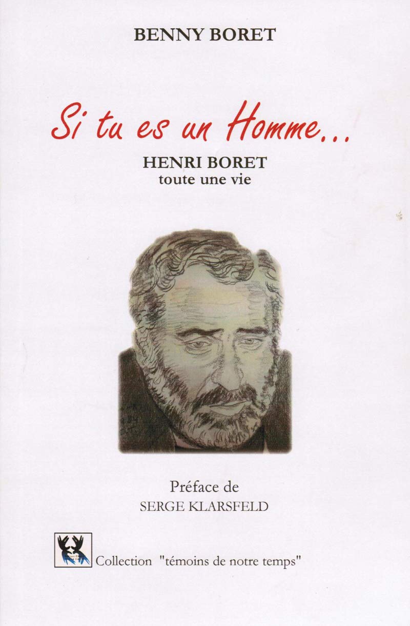 Si tu es un homme... henri boret toute unje vie book