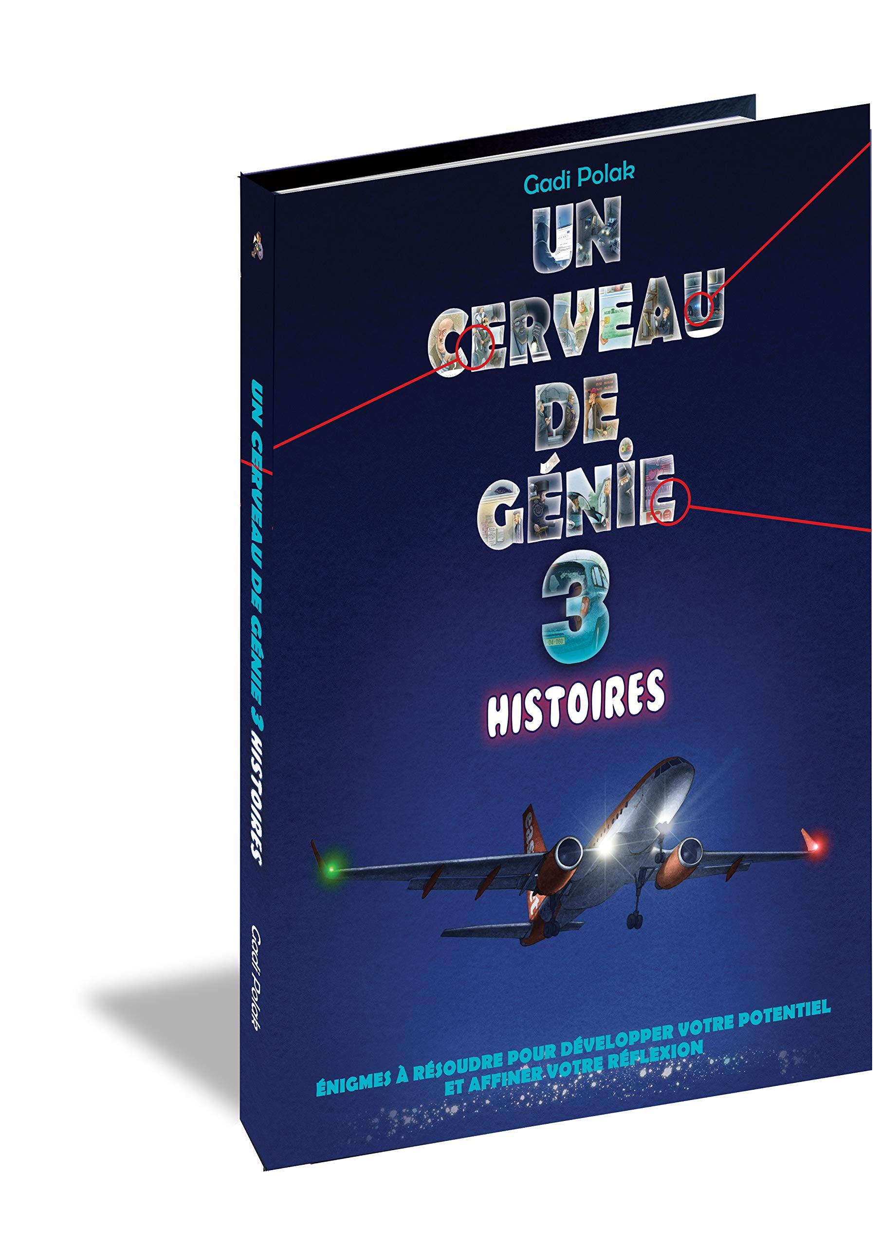 Un Cerveau de Génie – Tome 3 : Histoires et Défis pour Enfants Curieux dès 7 ans book