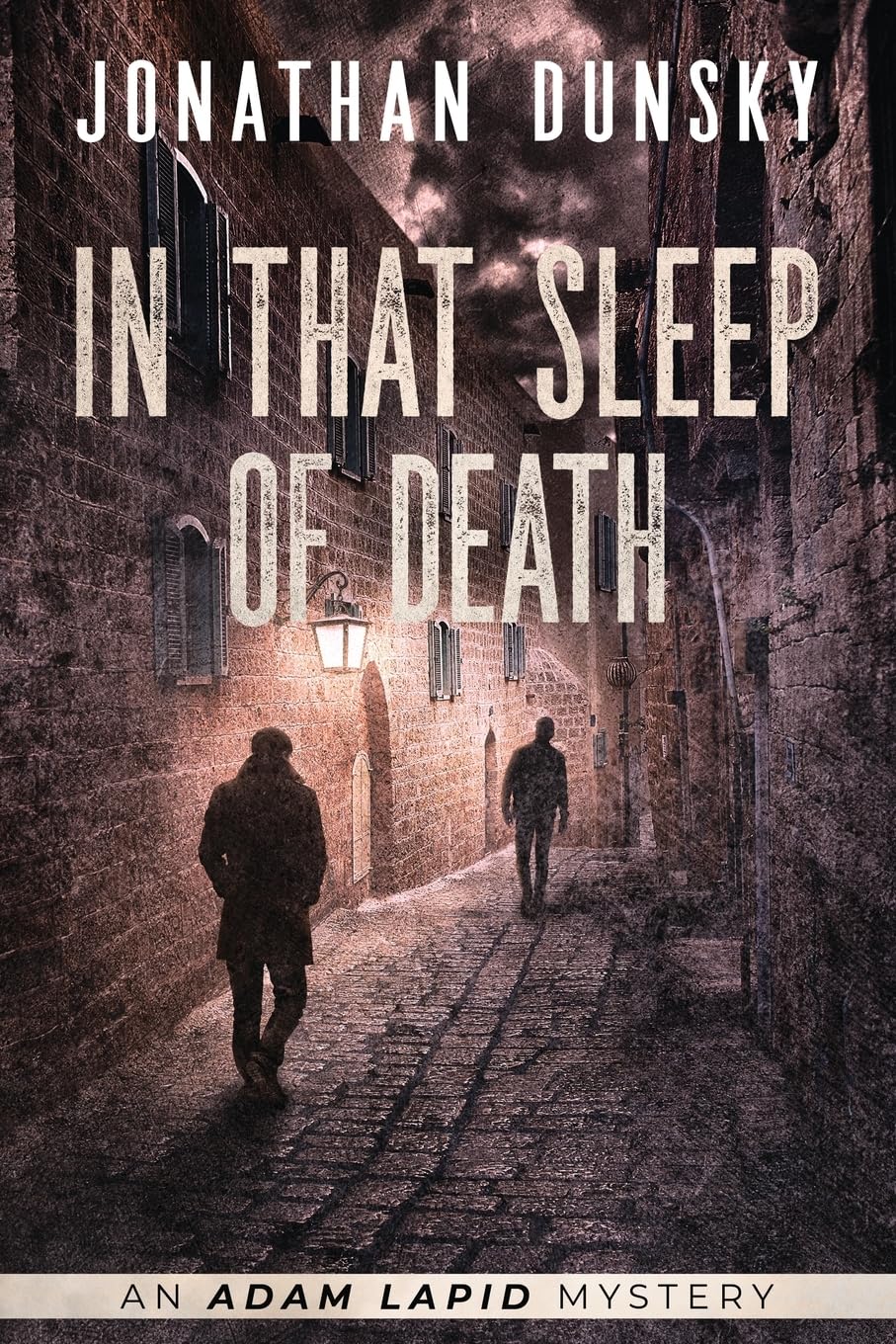 In That Sleep of Death (Adam Lapid Mysteries, Band 8) Historical Fiction