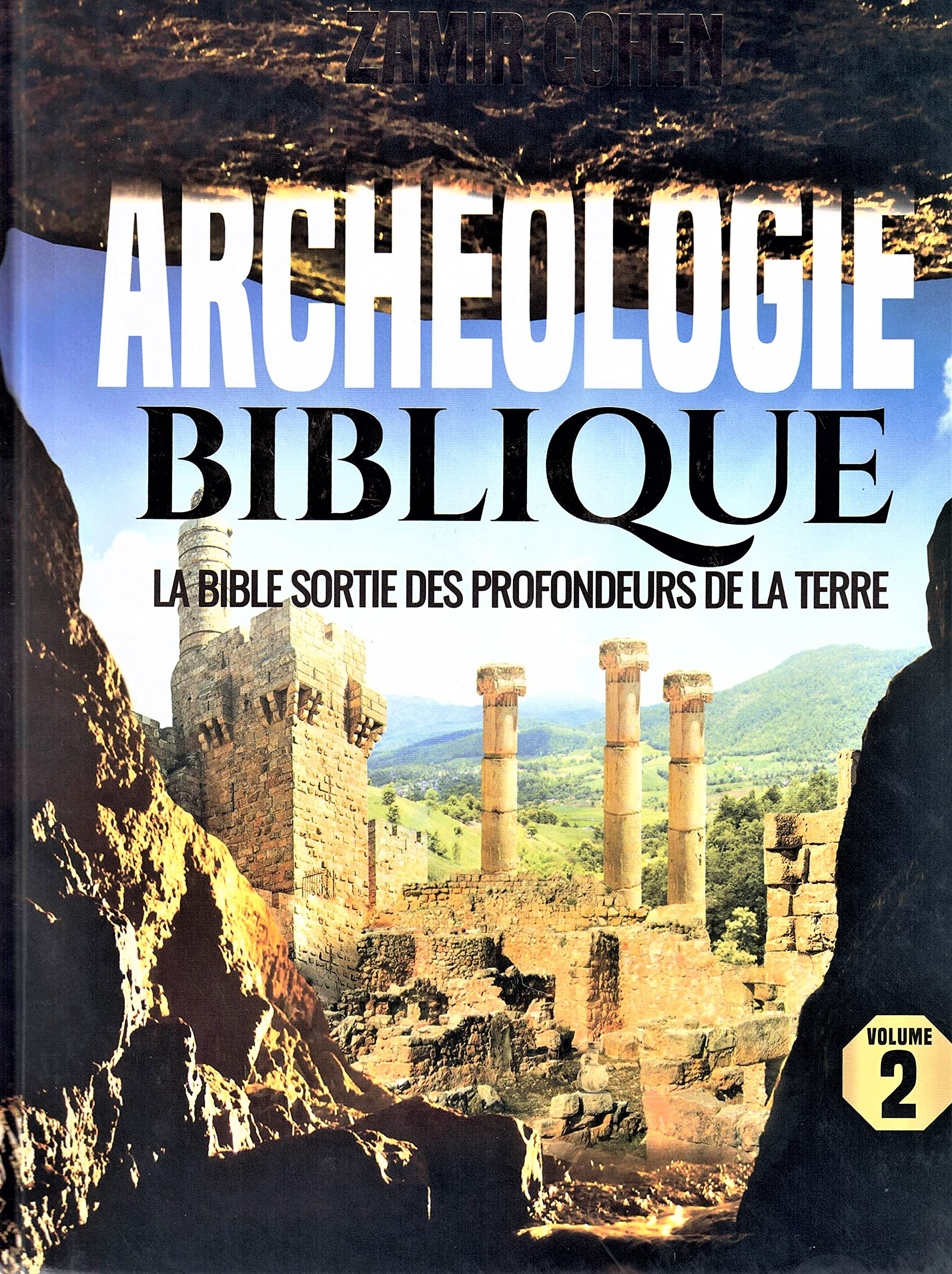 Archéologie Biblique 2 - La Bible sortie des profondeurs de la Terre Children's books