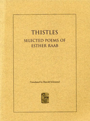 Thistles: Selected Poems of Esther Raab book