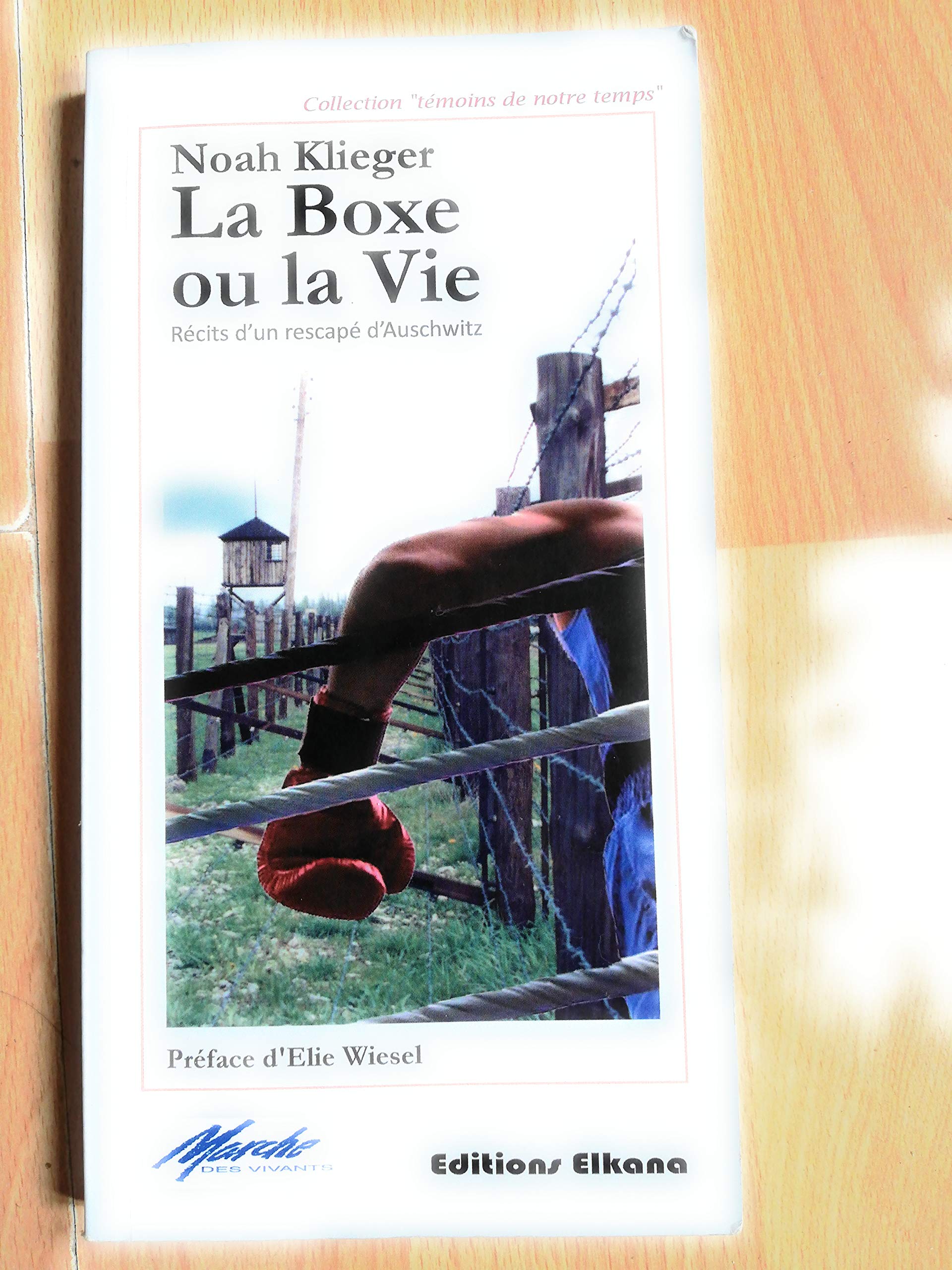 La boxe ou la vie: Récits d'un rescapé d'Auschwitz book