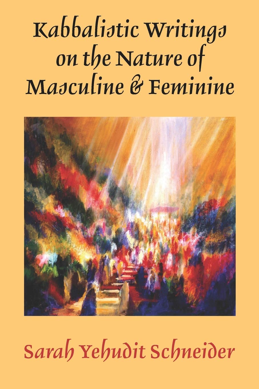 Kabbalistic Writings on the Nature of Masculine & Feminine Religion & Esotericism