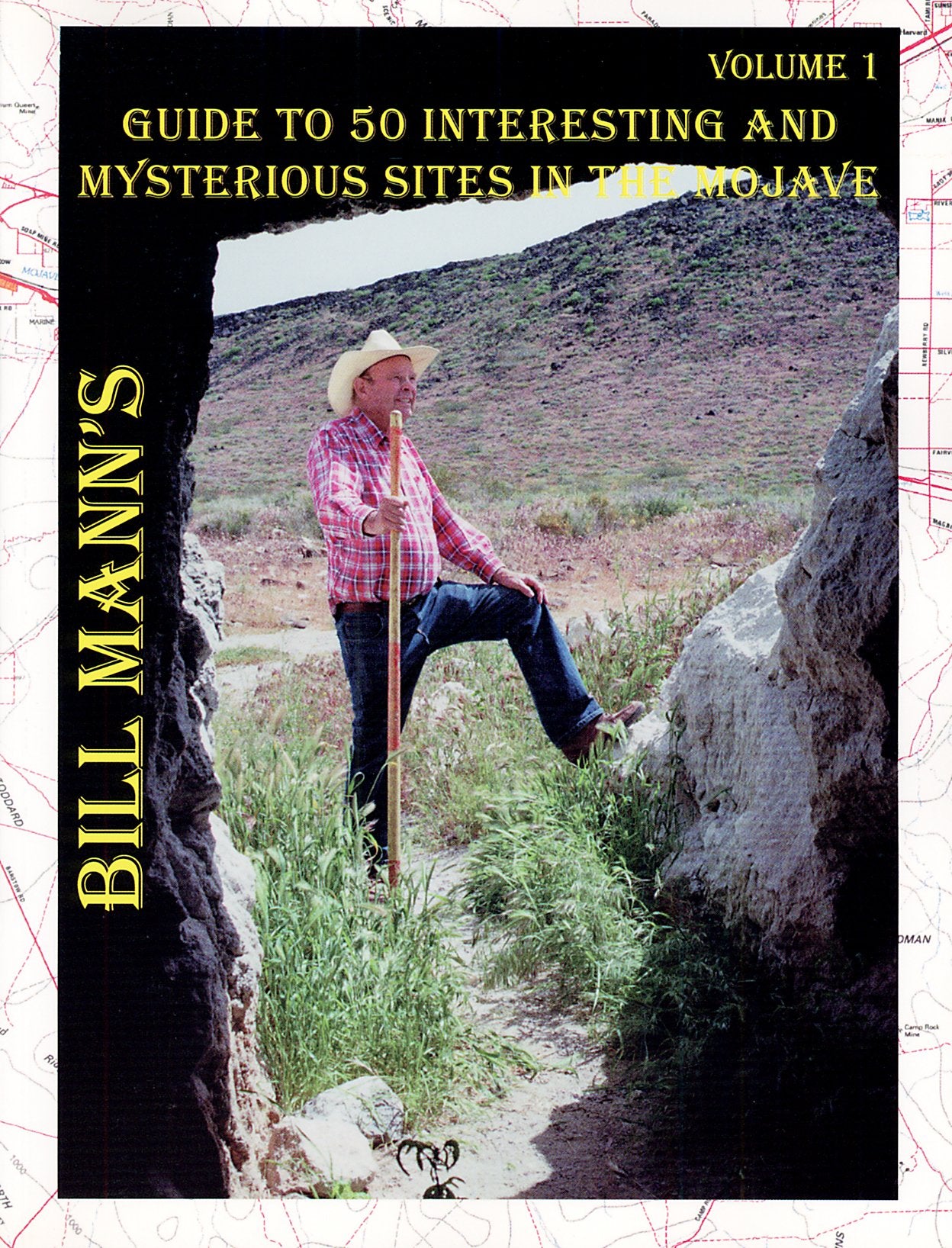 Guide to 50 Interesting and Mysterious Sites in the Mojave, Volume 1 Travel Guides