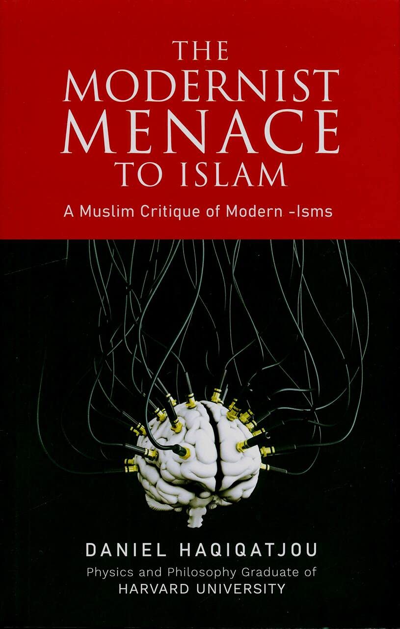 The Modernist Menace to Islam book