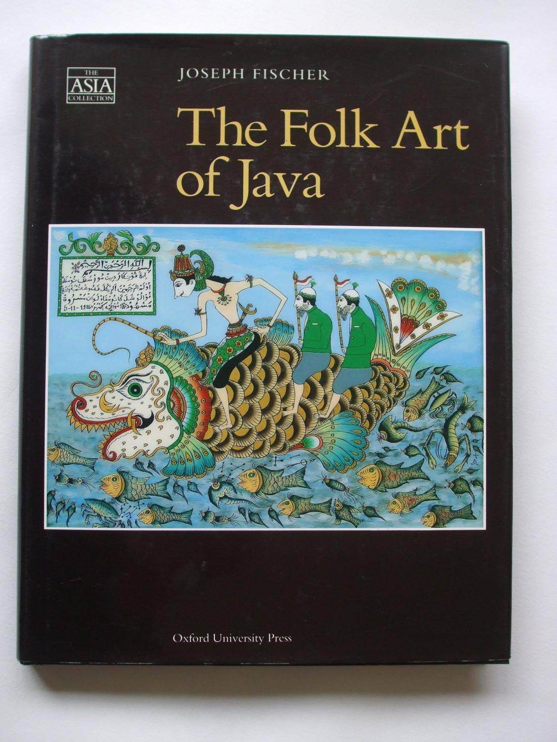 The Folk Art of Java (The Asia Collection) Medicine