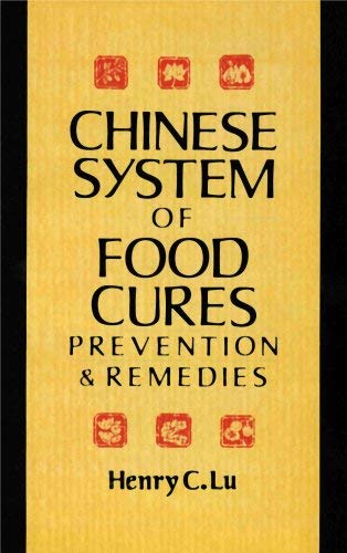 Chinese System of Food Cures Health, Nutrition & Fitness