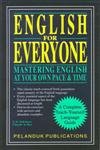 English for Everyone: Mastering English at Your Own Pace and Time book