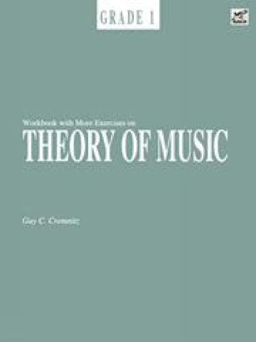 Workbook With More Exercises on Theory of Music Grade 1 book