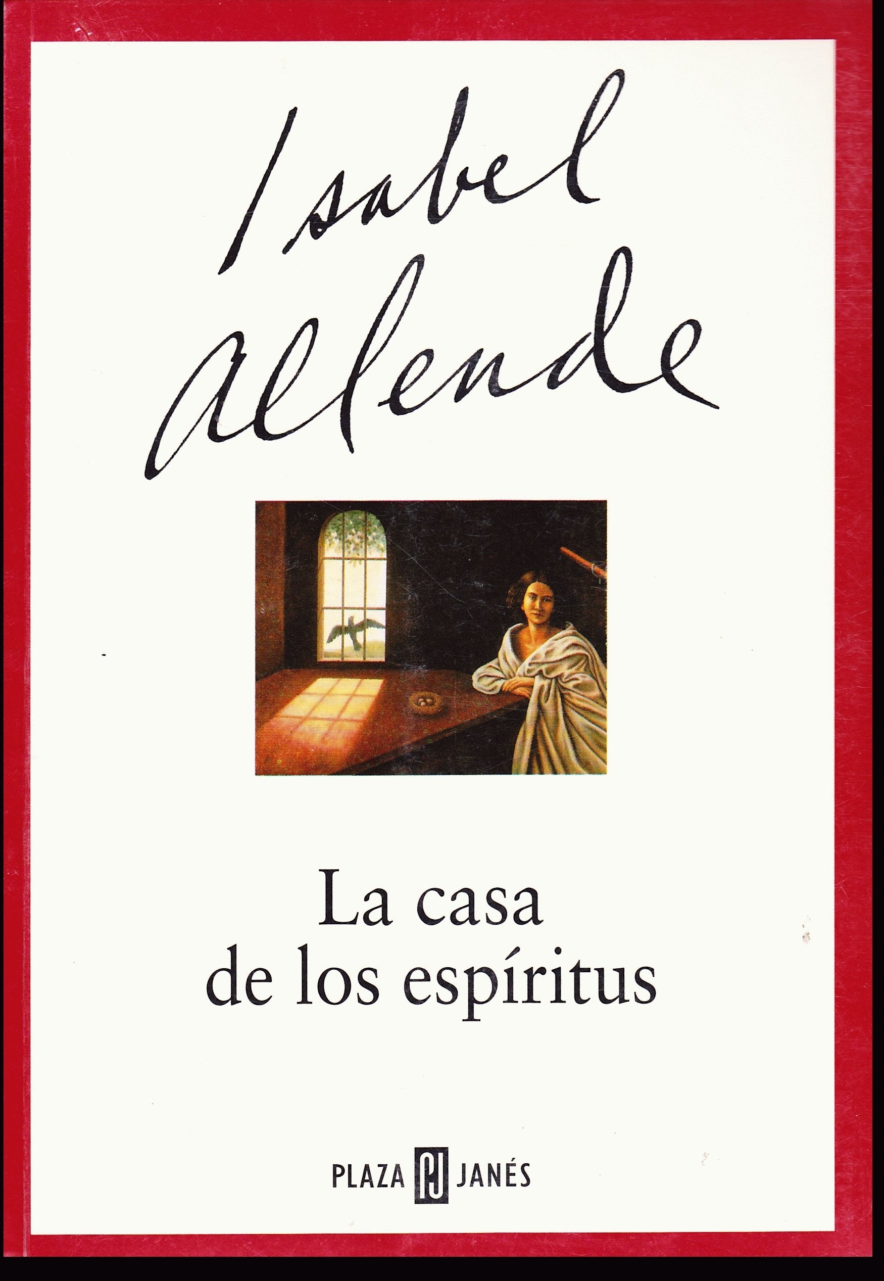 La Casa De Los Espiritus / The House of the Spirits Contemporary literature