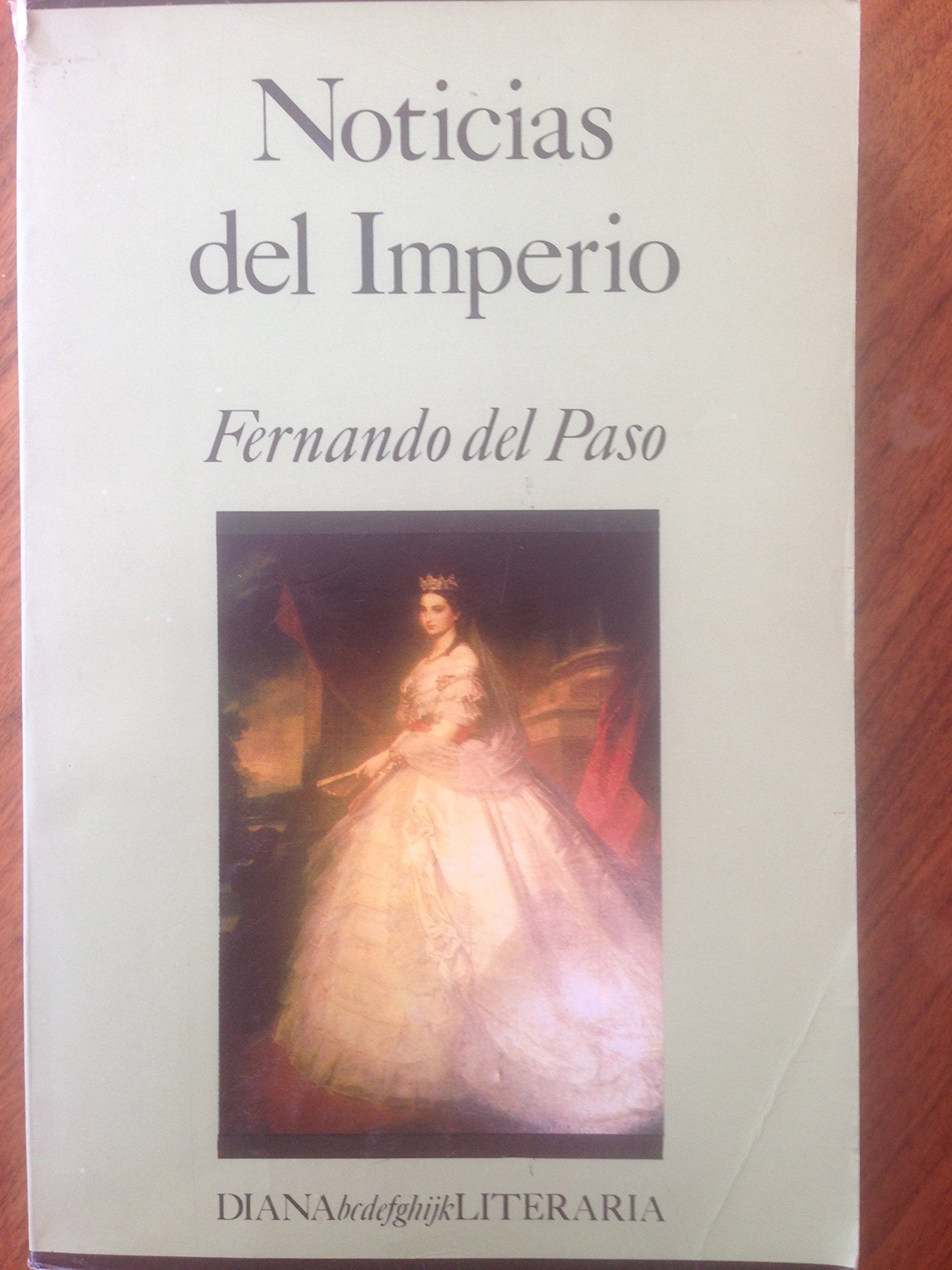 Noticias del Imperio (Diana literaria) (Spanish Edition) Books