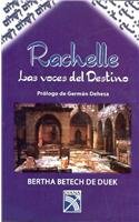 Rachelle: Las Voces Del Destino/ Destiny Voices book