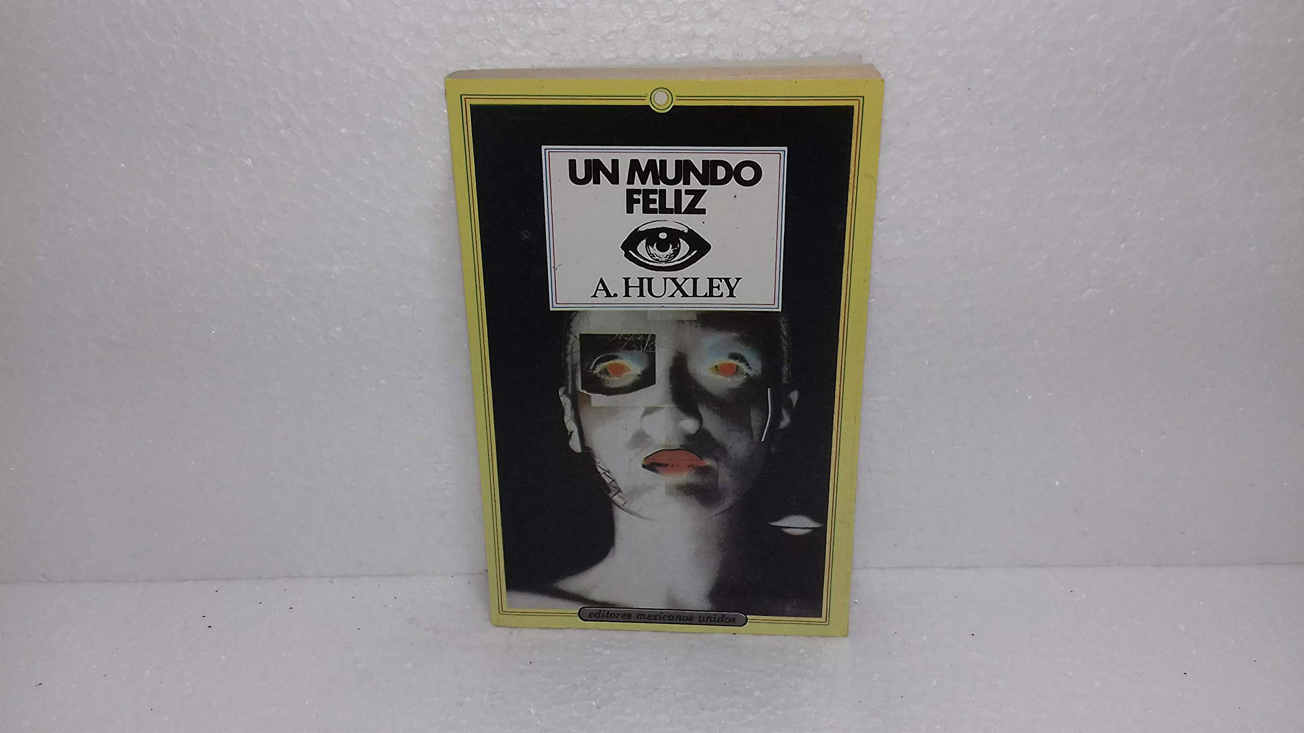 Un Mundo Feliz Books