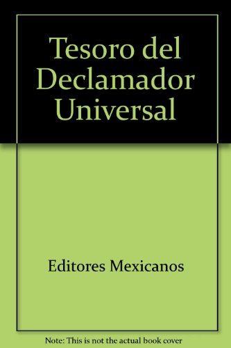 Tesoro Del Declamador Universal/Treasure of Poems Poetry