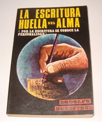 La Escritura Huella del Alma : Manual Practico de Grafologia book