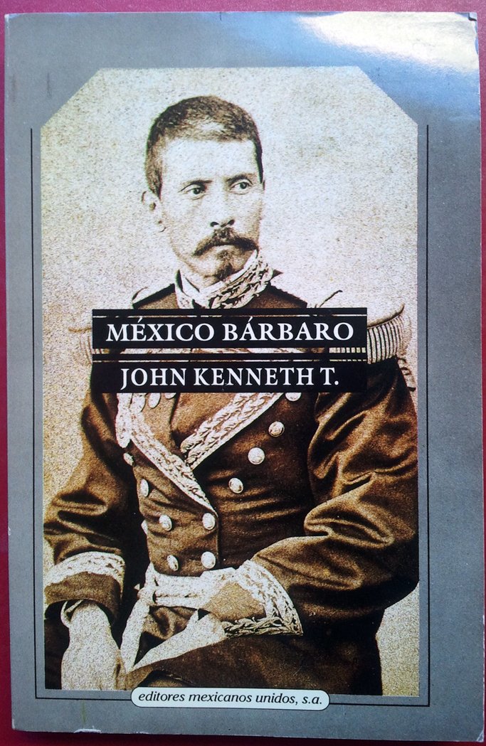 Product Image: MEXICO BARBARO (colleccion literaria universal)