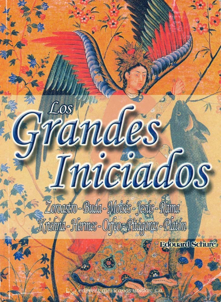 Los Grandes Iniciados = The Great Initiators book
