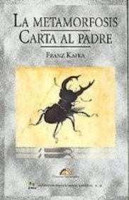 La Metamorfosis/ The Metamorphosis: Carta Al Padre/ Letter to the Father Fiction