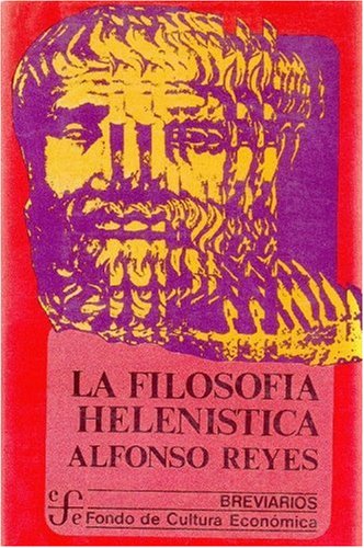 La Filosofia Helenistica (Breviarios) Philosophy