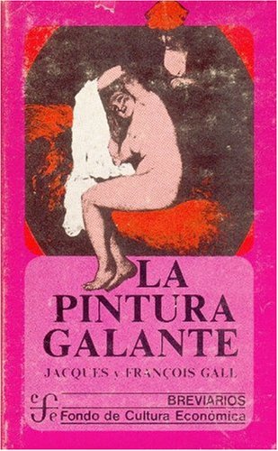 La Pintura Galante Francesa En El Siglo XVIII book