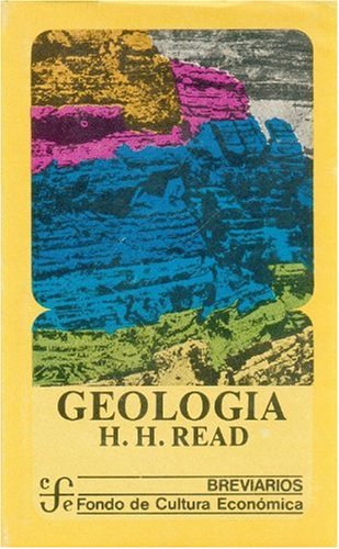 Geologia: Introduccion Al Estudio de La Tierra (Breviarios) Business & Technology