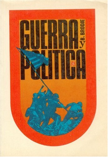 Guerra y Politica (Politica y Derecho) Politics & History