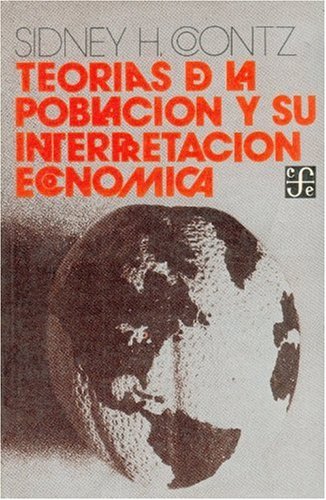 Teorias de La Poblacion y Su Interpretacion Economica (Economia) Business, Finance & Career