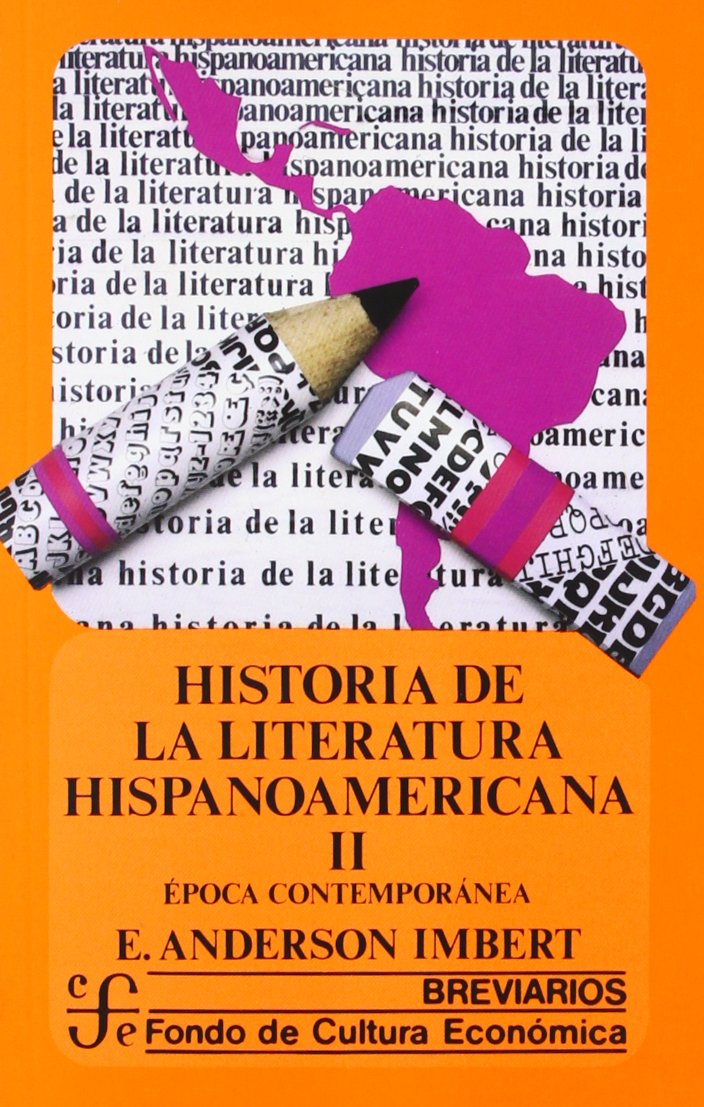 Historia de la literatura hispanoamericana / History of the Hispanic American Literature: Epoca contemporanea (2) book