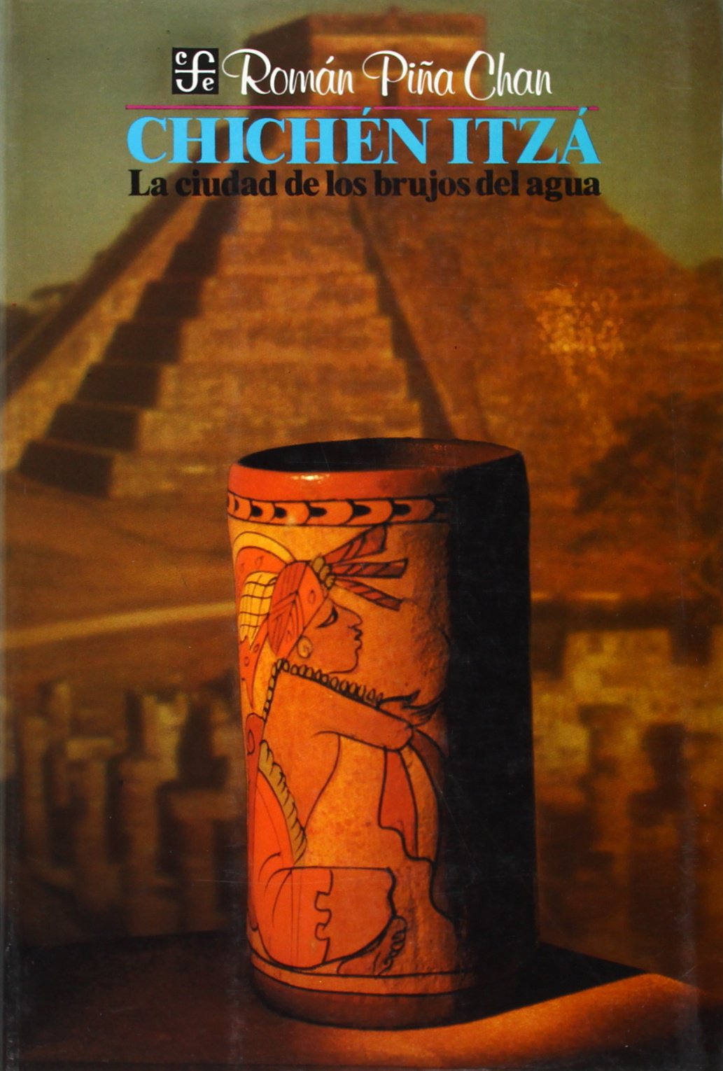 Chichen Itza: La Ciudad De Los Brujos Del Agua (Syarahan Perdana / Universiti Kebangsaan Malaysia) Social Sciences