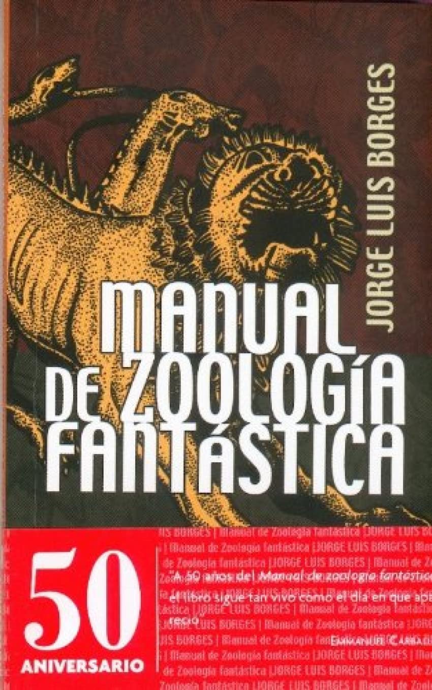 Manual de zoologia fantastica / Fantastic Zoology (Breviarios) Essays & Short Stories