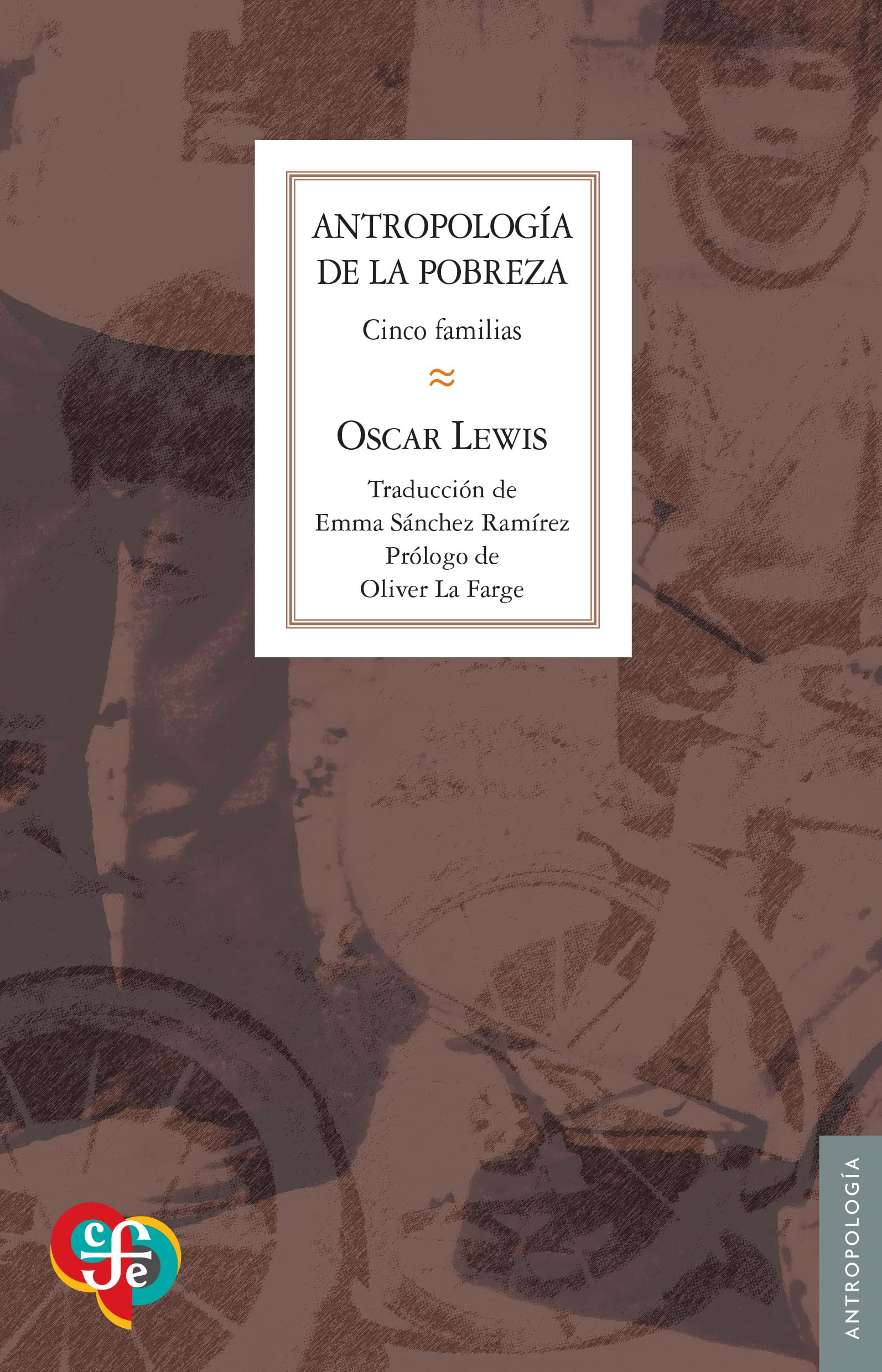 Antropología de la pobreza. Cinco familias: Cinco familias/ Five families Social Sciences Books