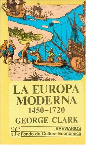 La Europa Moderna, 1450-1720 (Breviarios) Politics & History