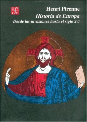 Historia de Europa. Desde las invasiones hasta el siglo XVI. Social Sciences
