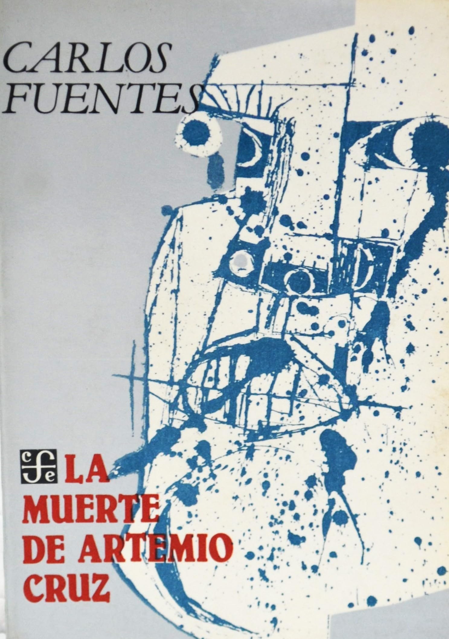 La muerte de Artemio Cruz / The Death of Artemio Cruz (Popular, 34) Contemporary literature
