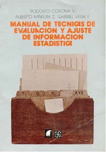 Manual de Tecnicas de Evaluacion y Ajuste de Informacion Estadistica (Economia) Business, Finance & Career