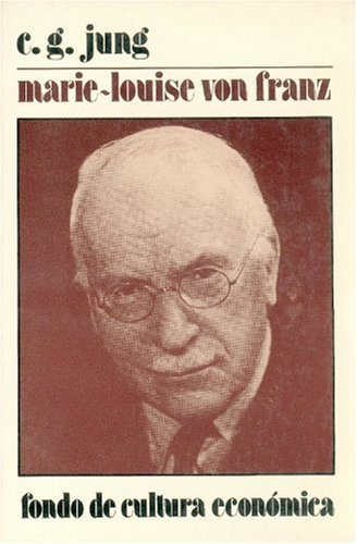 C. G. Jung: Su Mito En Nuestro Tiempo (Psicologia, Psiquiatria y Psicoanalisis) Psychology