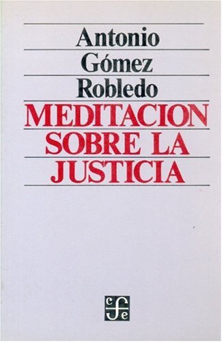 Meditacion Sobre La Justicia (Dianoia) Philosophy