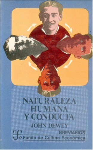 Naturaleza Humana y Conducta: Introduccion a la Psicologia Social (Breviarios) Philosophy