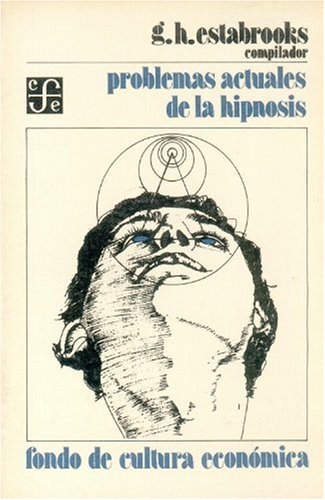 Problemas Actuales de La Hipnosis (Psicologia, Psiquiatria y Psicoanalisis) Psychology