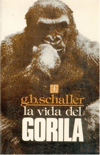 La Vida del Gorila (Coleccion Popular) Business & Technology