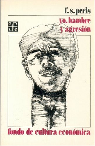 Yo, Hambre y Agresion (Psicologia, Psiquiatria y Psicoanalisis) Psychology