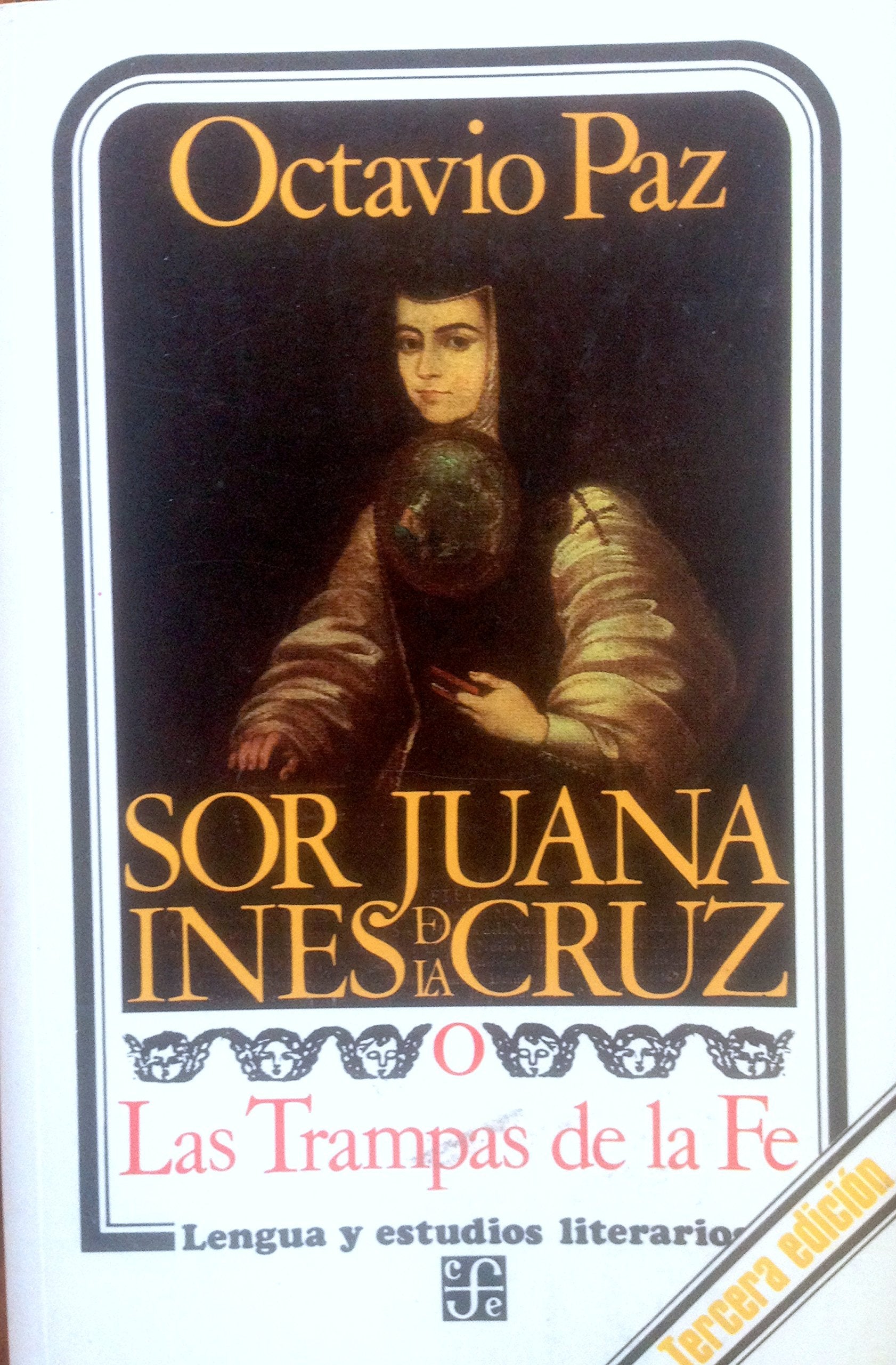 Sor Juana Ines de la Cruz o Las trampas de la fe book