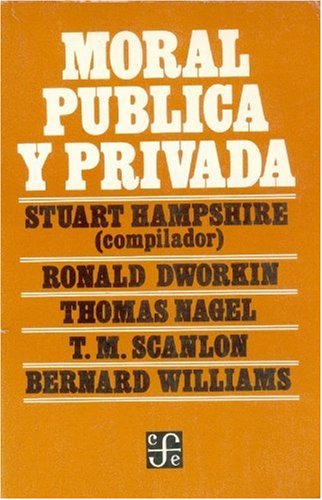 Moral Publica y Privada (Sociologia) Social Sciences