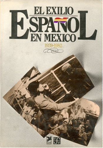 Product Image: El exilio español en México: 1939-1982