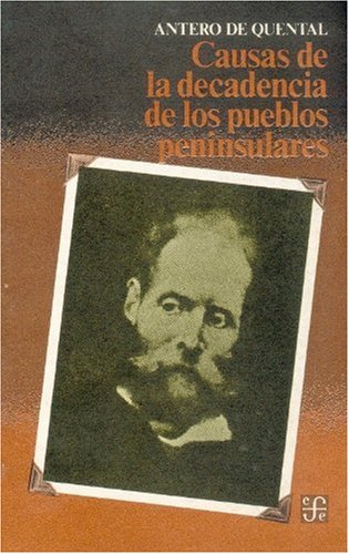 Causas de La Decadencia de Los Pueblos Peninsulares (Cuadernos de La Gaceta) Politics & History