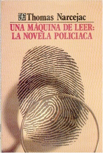 Una Maquina de Leer: La Novela Policiaca (Coleccion Popular) Contemporary literature