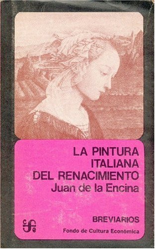 La Pintura Italiana del Renacimiento (Breviarios) Film, Art & Culture