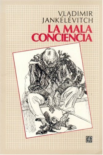 La Mala Conciencia (Filosofia) Philosophy